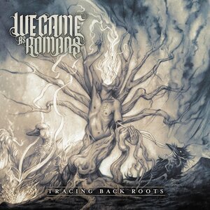 We Came As Romans 2