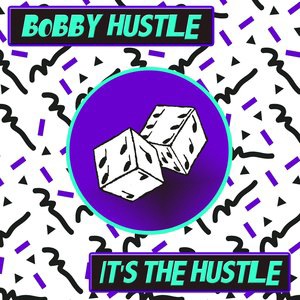 Bobby Hustle 1