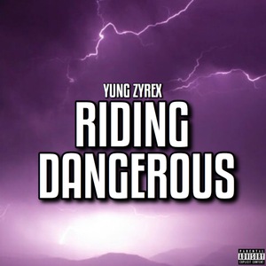 Riding Dangerous