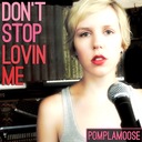 Don't Stop Lovin' Me