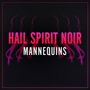 Hail Spirit Noir 3