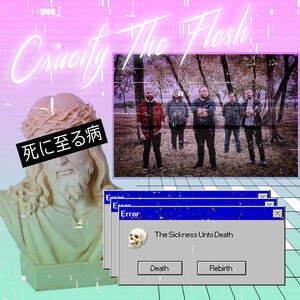 Crucify The Flesh 2