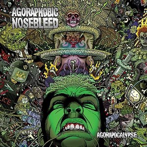 Agoraphobic Nosebleed 5