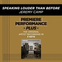 Speaking Louder Than Before (Key-B-Premiere Performance Plus w/o Background Vocals)