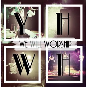 We Will Worship 2