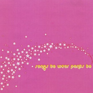 Songs To Wear Pants To 1