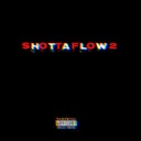 Shotta Flow 2