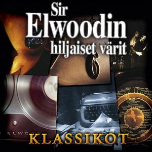 Sir Elwoodin Hiljaiset Varit 3