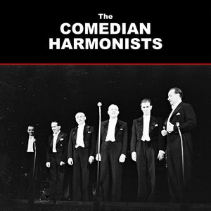 Comedian Harmonists 45