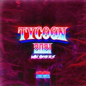 Tycoon 2021 (Min Siste Rus)
