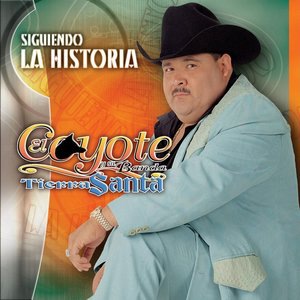 El Coyote Y Su Banda Tierra Santa 4