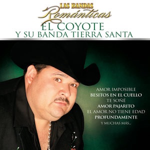 El Coyote Y Su Banda Tierra Santa 2