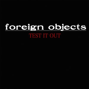Foreign Objects 2