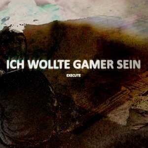 Ich wollte Gamer sein