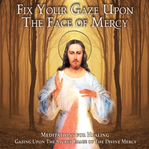 Divine Mercy Flood My Soul