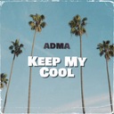 Keep My Cool