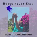 Hüzün Kovan Kuşu