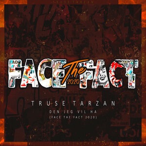 Den Jeg Vil Ha (Face the Fact 2020)