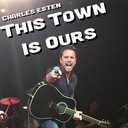 This Town Is Ours