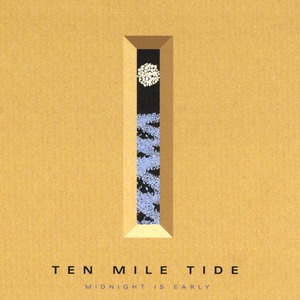Ten Mile Tide 1