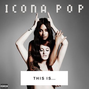 Icona Pop 2