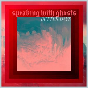 Speaking With Ghosts 4