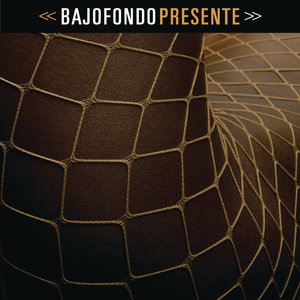 Bajofondo 1