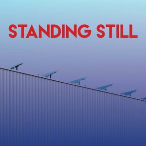 Standing Still