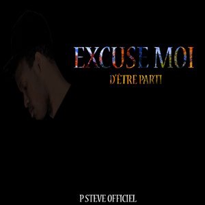 Excuse-Moi d'être parti