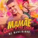 Mamãe Quero Ir Pra Gaiola