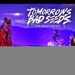 Tomorrows Bad Seeds 1