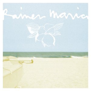 Rainer Maria 5