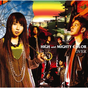 HIGH and MIGHTY COLOR 6