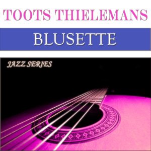 Toots Thielemans 5