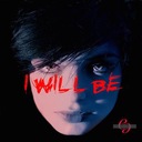 I Will Be