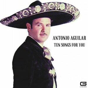 ANTONIO AGUILAR 102