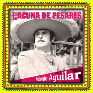 ANTONIO AGUILAR 98