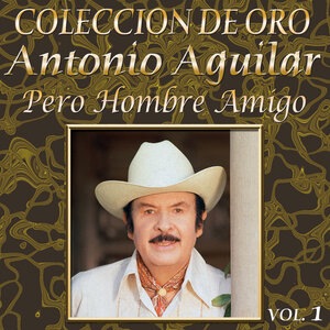 ANTONIO AGUILAR 90