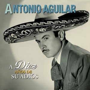 ANTONIO AGUILAR 72