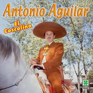 ANTONIO AGUILAR 47