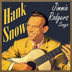 Hank Snow 72