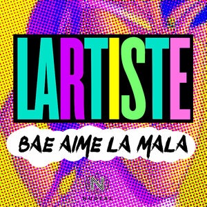 Bae aime la Mala