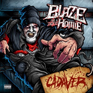 Blaze Ya Dead Homie 25