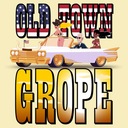 Old Town Grope