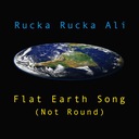 Flat Earth Song (Not Round)