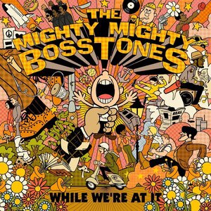 The Mighty Mighty Bosstones 10