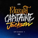 Mozart Capitaine Jackson (Episode 1)