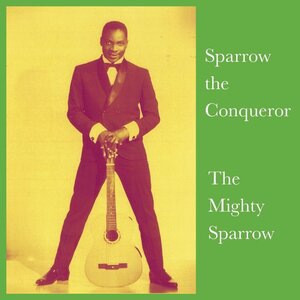 Mighty Sparrow 52