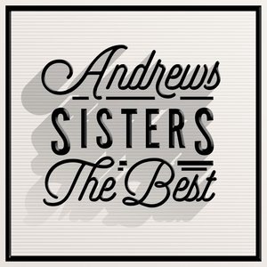 The Andrews Sisters 116