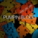 Pumpin' Blood